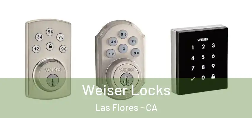  Weiser Locks Las Flores - CA
